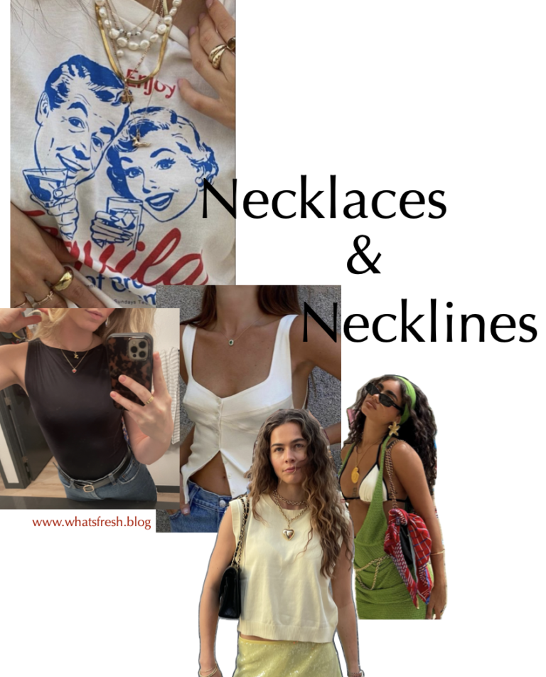How to Pair your Necklaces with Necklines